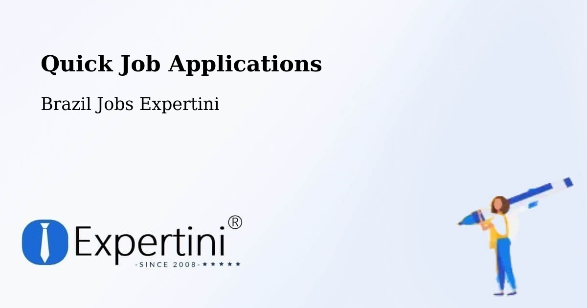 Quick Apply Feature – Taguatinga - Brazil Jobs Expertini
